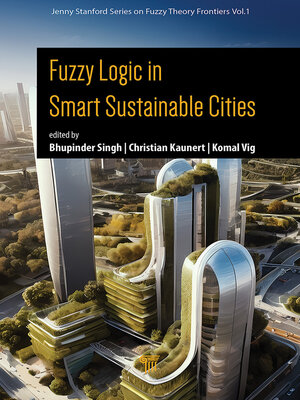 cover image of Fuzzy Logic in Smart Sustainable Cities